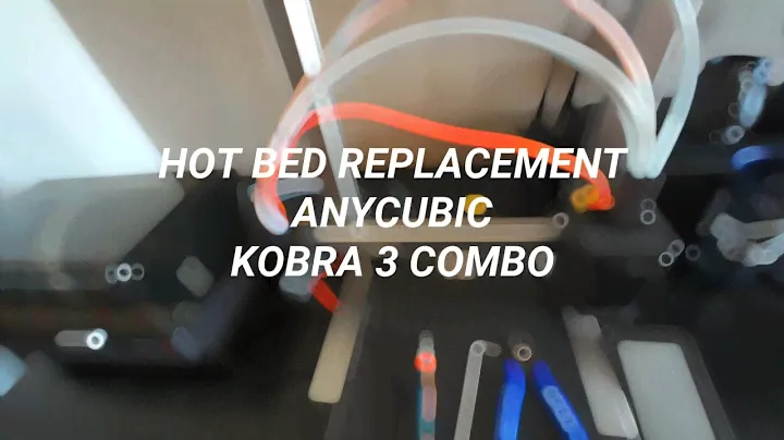 HOW TO REPLACE THE HEATBED ANYCUBIC KOBRA 3 COMBO TUTORIAL