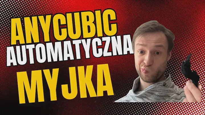 Recenzja Myjki automatycznej Anycubic Wash & Cure Max