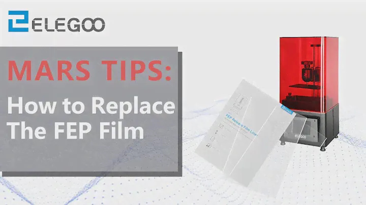 ELEGOO Mars & Mars Pro: How to replace the FEP film