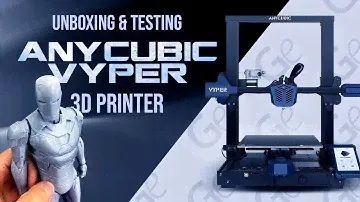 Unboxing and Testing Anycubic Vyper Auto-Levelling FDM 3D Printer