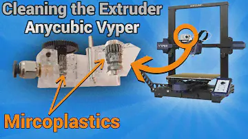 Cleaning the Extruder of the Anycubic Vyper