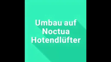Anycubic i3 Mega Umbau Lüfter vom Hotend auf Noctua NF-A4x10 FLX