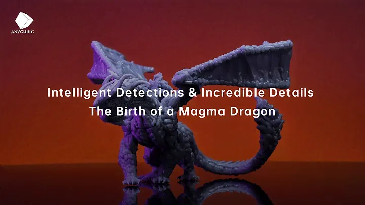 The Birth of a Magma Dragon! Intelligent Detections&Incredible Details | Anycubic Photon Mono M7 Pro